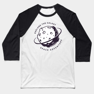 Explore the Galaxy, Space Adventure Baseball T-Shirt